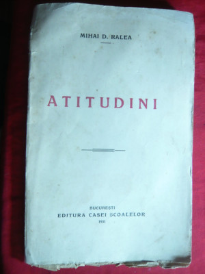 Mihai D.Ralea - Atitudini - Prima Ed. 1931 ,Casa Scoalelor foto