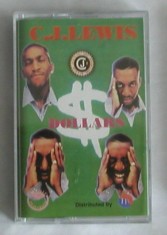 Caseta audio inregistrata &quot;C.J.LEWIS - Dollars 1994&quot;