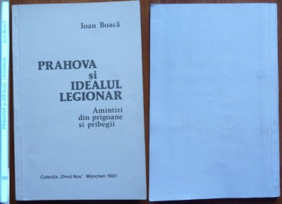 Ioan Boaca, Prahova si idealul legionar; Amintiri din prigoane, Munchen, 1981 foto