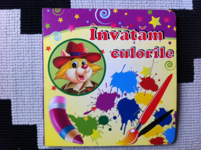 Invatam Culorile Carte Cartonata Educativa Pentru Copii In Romana