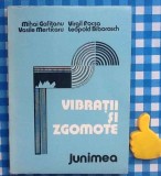 Vibratii si zgomote Mihai Gafiteanu Virgil Focsa