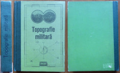 Topografie militara pt. maistri militari , subofiteri , gradati si soldati ,1975 foto