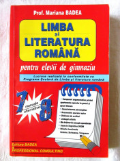 &amp;quot;LIMBA SI LITERATURA ROMANA pentru elevii de gimnaziu&amp;quot;, Mariana Badea, 2010.Noua foto