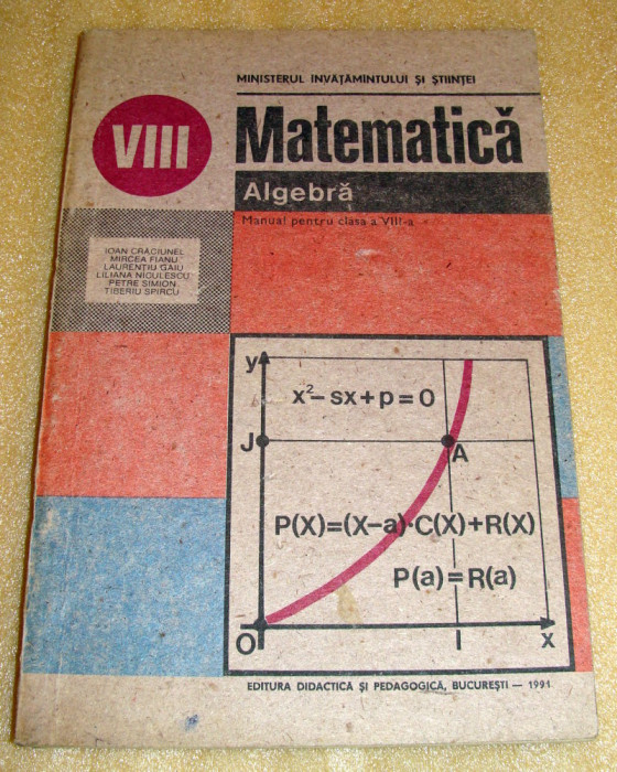 Matematica / Algebra clasa a VIII a - Craciunel / Fianu / Gaiu