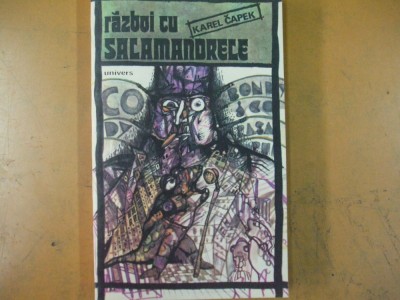 Razboi cu salamndrele Karel Capek Bucuresti 1985 004 foto