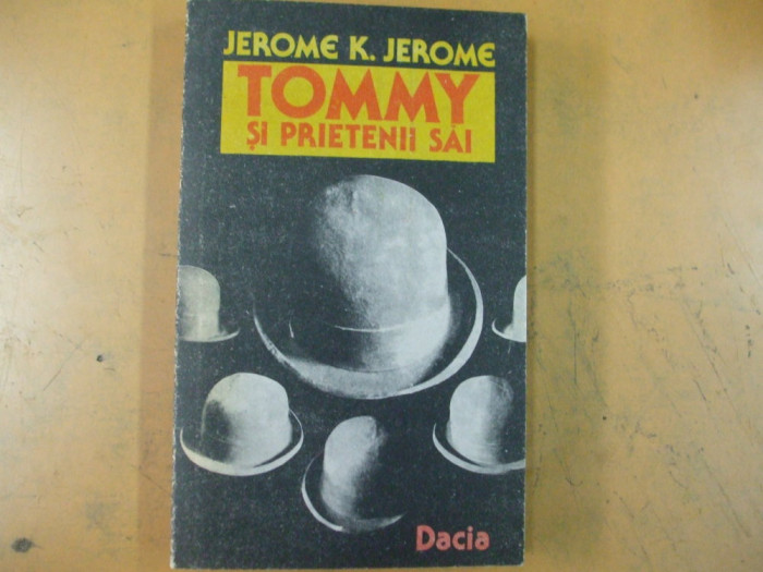Jerome K. Jerome Tommy si prietenii sai Idei trandave Cluj Napoca 1989 030