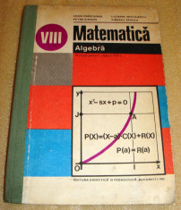 Matematica Algebra 1982 / clasa a VIII a - Craciunel / Niculescu /Simion foto