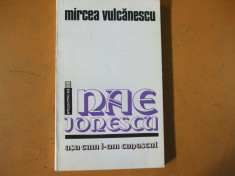 Nae Ionescu asa cum l-am cunoscut Mircea Vulcanescu Bucuresti 1992 foto