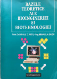 BAZELE TEORETICE ALE BIOINGINERIEI SI BIOTEHNOLOGIEI - M. D. Nicu, M. Duta