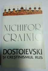 Dostoievski si crestinismul rus / Nichifor Crainic foto