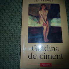 Ian McEWAN - GRADINA DE CIMENT