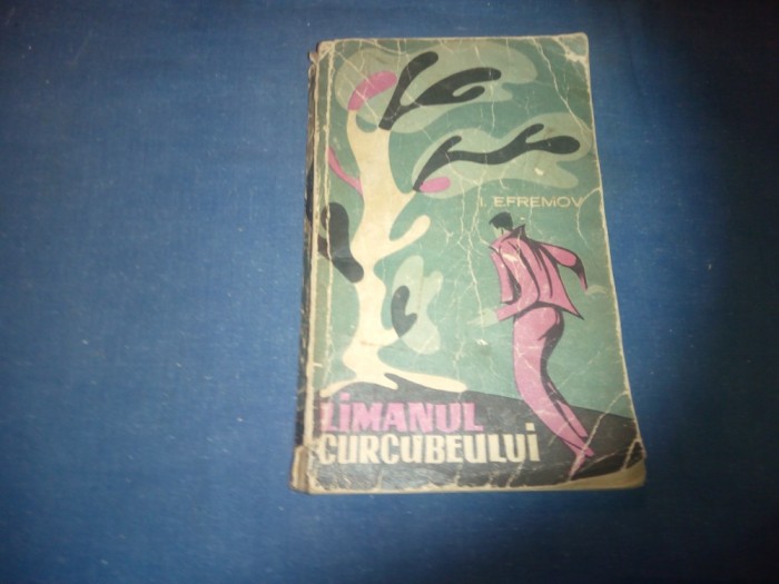 I. EFREMOV - LIMANUL CURCUBEULUI