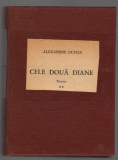(C6952) ALEXANDRE DUMAS - CELE DOUA DIANE, VOL.2, 1980