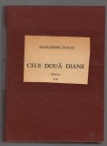 (C6952) ALEXANDRE DUMAS - CELE DOUA DIANE, VOL.2