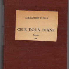 (C6952) ALEXANDRE DUMAS - CELE DOUA DIANE, VOL.2