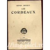 Henry Becque - Les Corbeaux