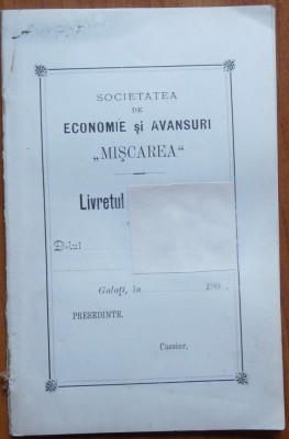 Livretul Societatii de Economie Miscare a Functionarilor din Gara Galati , 1900 foto
