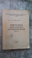 TEHNOLOGIA REPARARII AUTOMOBILELOR VOL 2 - EMILIAN BACIU . foto