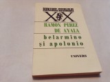 Ramon Perez De Ayala - Belarmino si Apolonio,RF12/2, 1969
