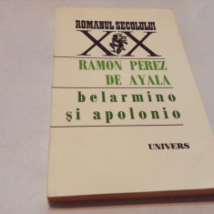 Ramon Perez De Ayala - Belarmino si Apolonio,RF12/2