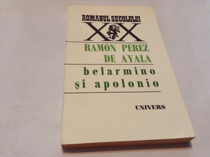 Ramon Perez De Ayala - Belarmino si Apolonio,RF12/2