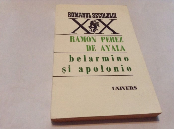 Ramon Perez De Ayala - Belarmino si Apolonio,RF12/2