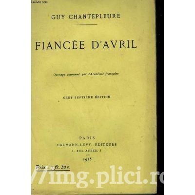 Guy Chantepleure - Fiancee d&amp;#039;avril foto