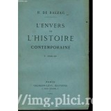 Honore de Balzac - L&#039;Envers de l&#039;histoire contemporaine