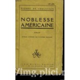 Pierre de Coulevain - Noblesse americaine