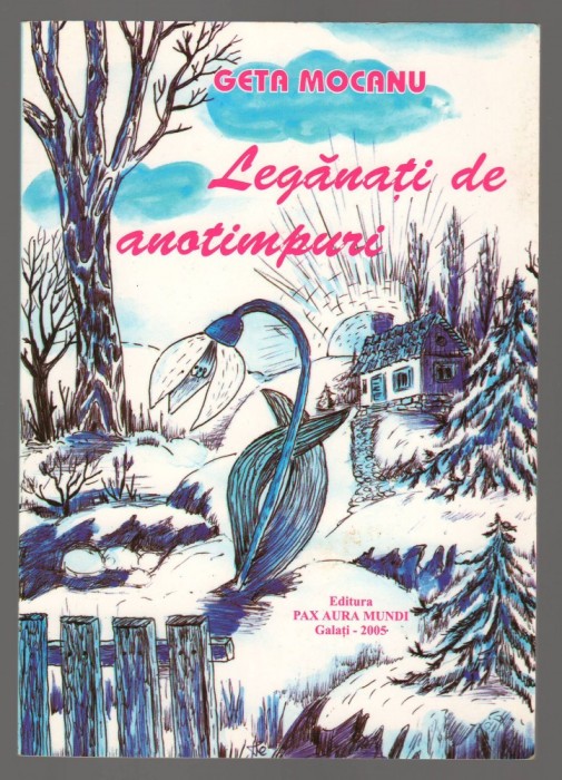(C6925) GETA MOCANU - LEGANATI DE ANOTIMPURI