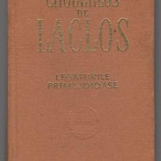 (C6926) CHODERLOS DE LACLOS - LEGATURILE PRIMEJDIOASE