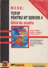 MCSE - TCP/IP pentru NT Server 4. Ghid de studiu foto