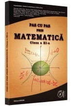 Pas cu pas prin matematica - Clasa a 11-a foto
