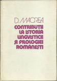 AS - D. Macrea - CONTRIBUTII LA ISTORIA LINGVISTICII SI FILOLOGIEI ROMANESTI