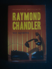 RAYMOND CHANDLER - VOI ASTEPTA foto