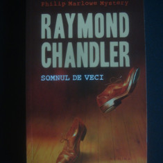 RAYMOND CHANDLER - SOMNUL DE VECI