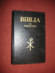 Biblia Cu Explicatii sau Sfanta Scriptura a vechiului si noului Testament foto