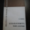 TARANISMUL * Studiu Sociologic - Z. Ornea - Editura Politica, 1969, 373 p.