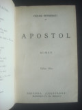 CEZAR PETRESCU - APOSTOL {editie veche}, Alta editura