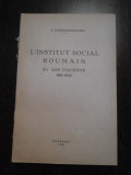 L`INSTITUT SOCIAL ROUMAIN XV Ans A`Activite - G. Vladesco-Racoassa - 1933