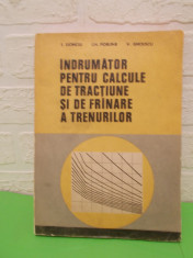 Indrumator pentru CALCULE de TRACTIUNE si FRANARE a TRENURILOR , MTTc 1974 foto