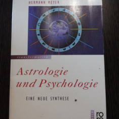 ASTROLOGIE UND PSYCHOLOGIE - Hermann Meyer - Rowohlt, 1996, 313 p.; lb. germana