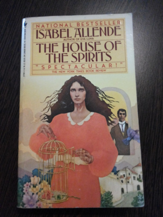 THE HOUSE OF THE SPIRITS - Isabel Allende - Bantam Books, 1986, 433 p.