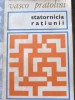 VASCO PRATOLINI - STATORNICIA RATIUNII - Roman, 311 p.