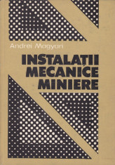 Andrei Magyari - Instalatii mecanice miniere - 533854 foto