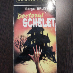DOCTORUL SCHELET - Serge Brussolo - Editura Savas Press, 1993, 210 p.