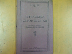 Xenofon Retragerea celor zece mii 1928 Bucuresti Cotroceni tipografia Geniului foto