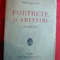 Mircea Radulescu - Portrete si Amintiri - Schite - Prima Ed. 1924 Socec