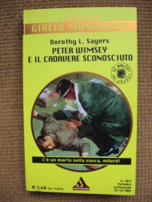 Dorothy L. Sayers - Peter Wimsey e il cadavere sconosciuto (in limba italiana) foto