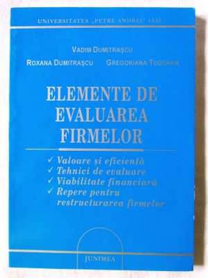 &amp;quot;ELEMENTE DE EVALUAREA FIRMELOR&amp;quot;, Vadim Dumitrascu s.a., 2002 foto